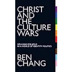 Culture Books Christ and the Culture Wars Benjamin Chang 9781527109766