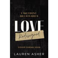 Love Redesigned Lauren Asher (Hæftet)