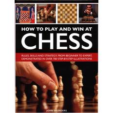 How to Play and Win at Chess (Inbunden)