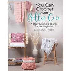 You Can Crochet with Bella Coco (Häftad)