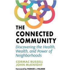 The Connected Community by Cormac Russell (Broché)