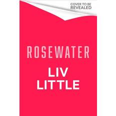 Rosewater (Inbunden)