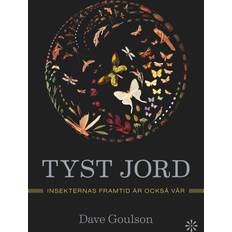 Tyska Böcker Tyst jord insekternas framtid är oc (Inbunden)