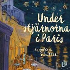 Under stjärnorna i Paris (Ljudbok)