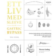 Ett liv med sleeve eller gastric bypass (E-bok)