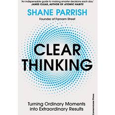 Clear Thinking Shane Parrish 9781529915952 (Hæftet)