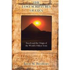 Lost Scriptures of Giza Enoch and the Origin of the World's Oldest Texts (Paperback)