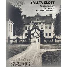 Salsta slott Alla tiders slott och en del av historien om Sverige (Inbunden)