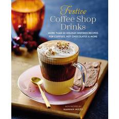 Festive Coffee Shop Drinks (Inbunden)
