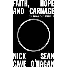 Faith, Hope and Carnage (Häftad)