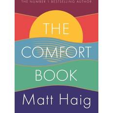 The Comfort Book Matt Haig (Indbundet)