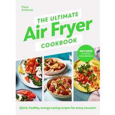 The Ultimate Air-fryer Cookbook (Inbunden)