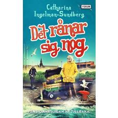 Det rånar sig nog