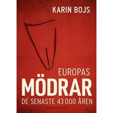 Europas mödrar de senaste 43 000 åren (Inbunden)