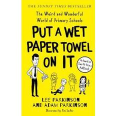 Put A Wet Paper Towel on It (Häftad)