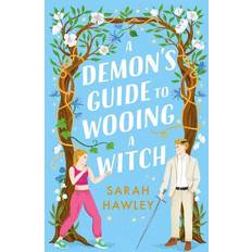 A Demon's Guide to Wooing a Witch