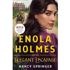 Enola Holmes and the Elegant Escapade (Inbunden)