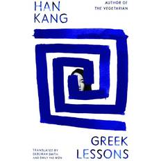 Greek Lessons Han Kang (Indbundet)