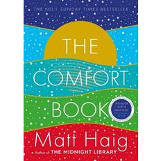 The Comfort Book Matt Haig 9781838857004 (Indbundet)