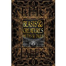 Bøger Beasts & Creatures Myths & Tales (Indbundet)