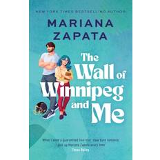 Bøger The Wall of Winnipeg and Me Mariana Zapata 9781035413362 (Hæftet)