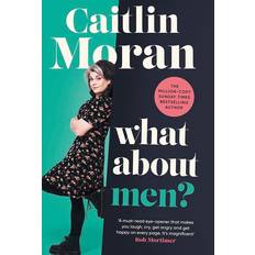 Caitlin What About Men by Caitlin Moran (Relié)