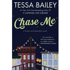 Chase Me Tessa Bailey (Hæftet)