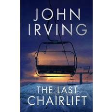 The Last Chairlift John Irving (Hæftet)