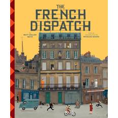 The Wes Anderson Collection: The French Dispatch (Inbunden)