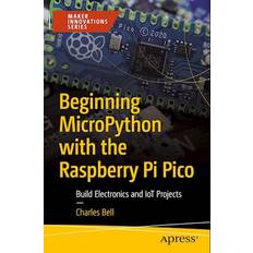 Beginning MicroPython with the Raspberry Pi Pico (Häftad)