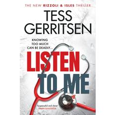 Bøger Listen To Me Tess Gerritsen 9781787635661 (Indbundet)