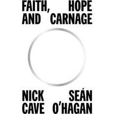 Faith, Hope and Carnage HB (Indbundet)