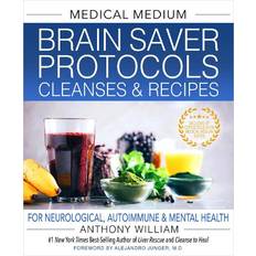 Medical Medium Brain Saver Protocols, Clea. Anthony William (Indbundet)