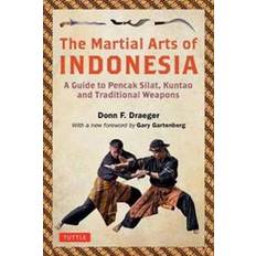 The Martial Arts of Indonesia Donn F. Draeger 9780804852777 (Hæftet)