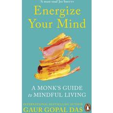 Energize your mind Energize Your Mind - A Monk's Guide to Mindful Living (Häftad, 2023)