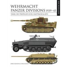 Wehrmacht Panzer Divisions 1939-45 Chris Bishop 9781838861926 (Indbundet)