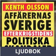 Flera språk Böcker Affärernas Sverige: efterkrigstidens politiska skandaler (Ljudbok, CD)