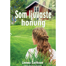 Som ljuvaste honung