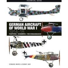 Historia y Arqueología Libros German Aircraft of World War I: 1914-18 (Technical Guides) (Tapa dura)