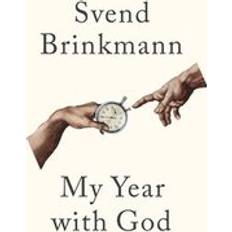 My Year with God Svend Brinkmann