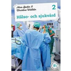 Hälso- och sjukvård 2 Fakta och uppgifter (Häftad)