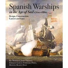 Spanish Books Spanish Warships in the Age of Sail, 1700-1860: Design, Construction, Careers and Fates (Gebunden)