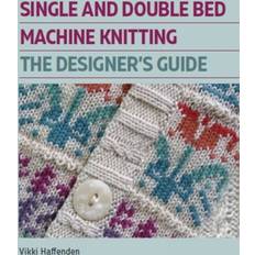 Single and Double Bed Machine Knitting (Indbundet)