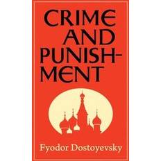 Crime and Punishment Fyodor Dostoyevsky