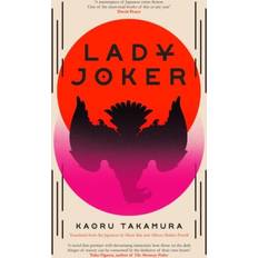 Lady Joker: Volume 1 Kaoru Takamura
