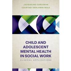 Child and Adolescent Mental Health in Soci. Corcoran, Jacquelin (Hæftet)