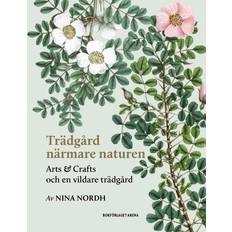 Hem & Trädgård - Svenska Böcker Trädgård närmare naturen Arts and C (Inbunden)