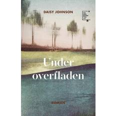 Bøger UNDER OVERFLADEN Daisy Johnson (Hæftet)