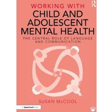 Working with Child and Adolescent Mental H. Susan McCool