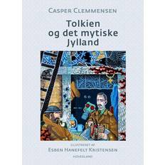 Tolkien Tolkien og det mytiske Jylland Casper Clemmensen (Hæftet, 2022)